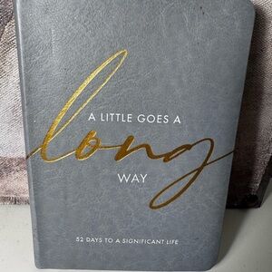 A Little Goes A Long Way 52 Day Journal New